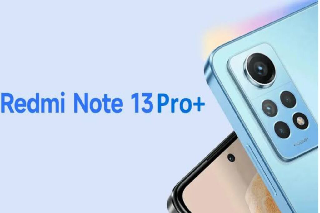 Redmi Note 13 Pro+