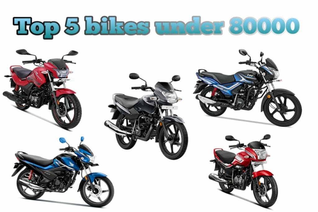 Top 5 bikes under 80000