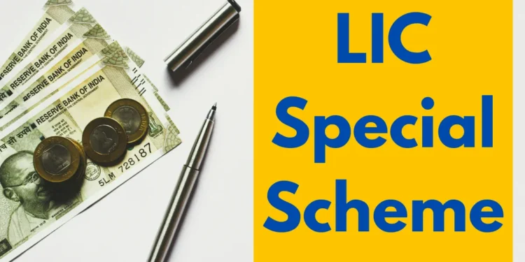 LIC Special Scheme