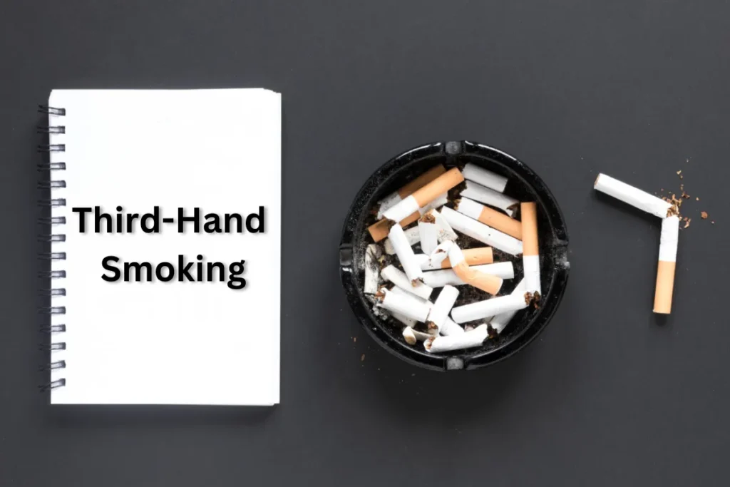 Third-Hand Smoking